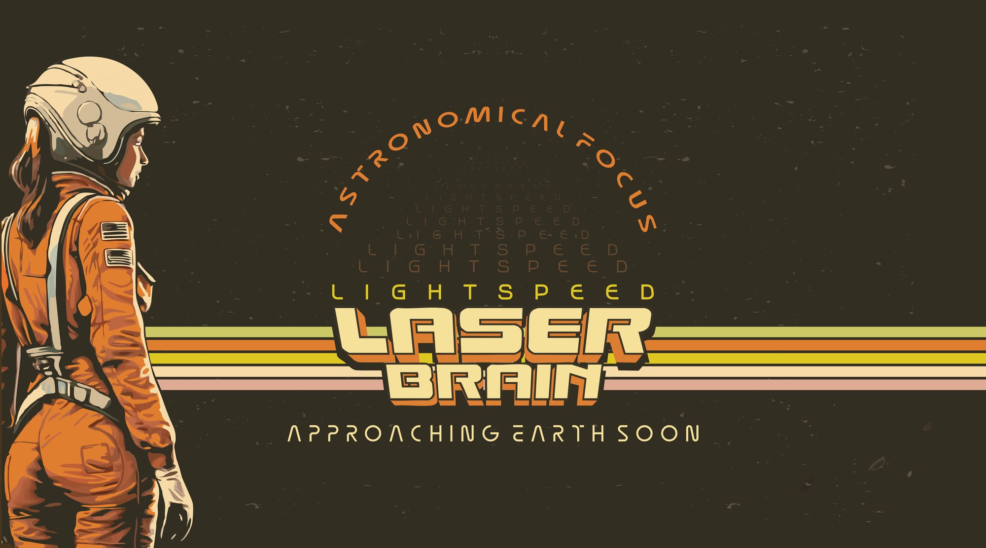 Lightspeed Laser Brain, Approaching Earth Soon